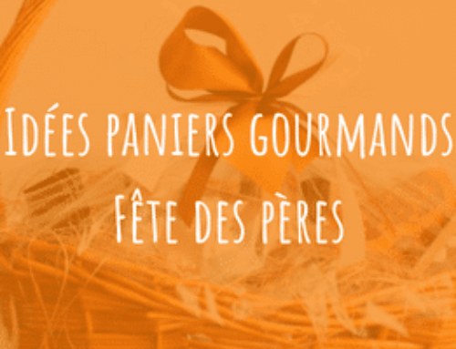 La fête des pères idées paniers gourmands